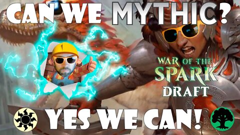Magic Arena - Draft - Can we Mythic? Yes we can! Episode 3 - War of the Spark