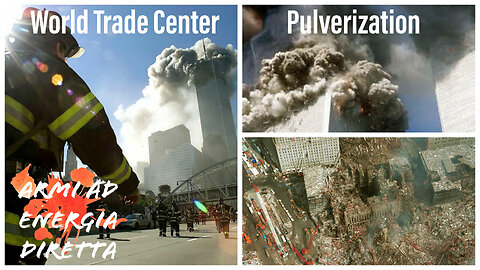 2023.04.18-Video. Approfondimento-CONVEGNO ARMI DI DISTRUZIONE AD ENERGIA DIRETTA (ANNO 2012) - LA VERITÀ SULLE TORRI GEMELLE