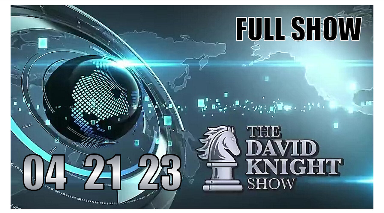 DAVID KNIGHT (Full Show) 04_21_23 Friday