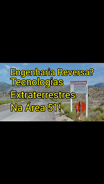 Engenharia Reversa? Tecnologias Extraterrestres na Área 51!