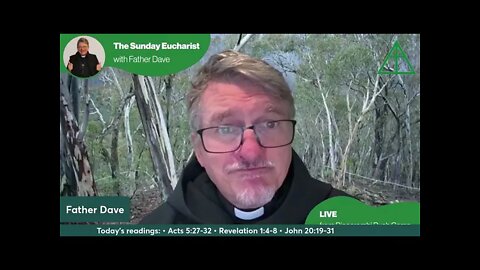 The Sunday Eucharist with Father Dave - 4/25/2022