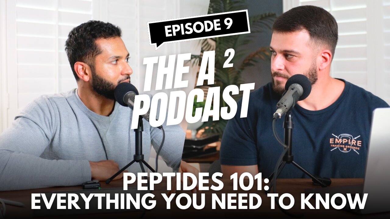 Episode 9: PEPTIDES 101: EVERYTHING YOU NEED TO KNOW