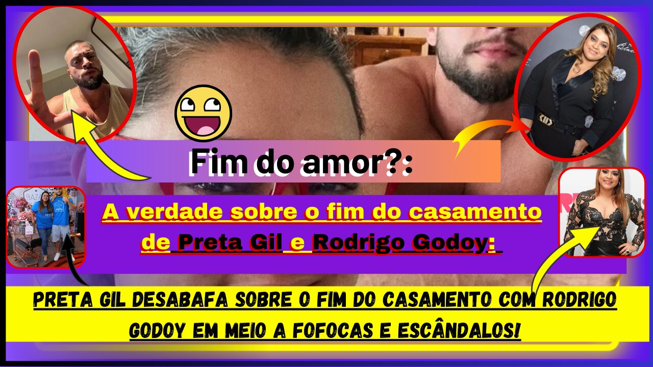 Traição e escândalos#PretaGil, desabafa sobre o fim do casamento com #RodrigoGodoy, em meio a fofoca