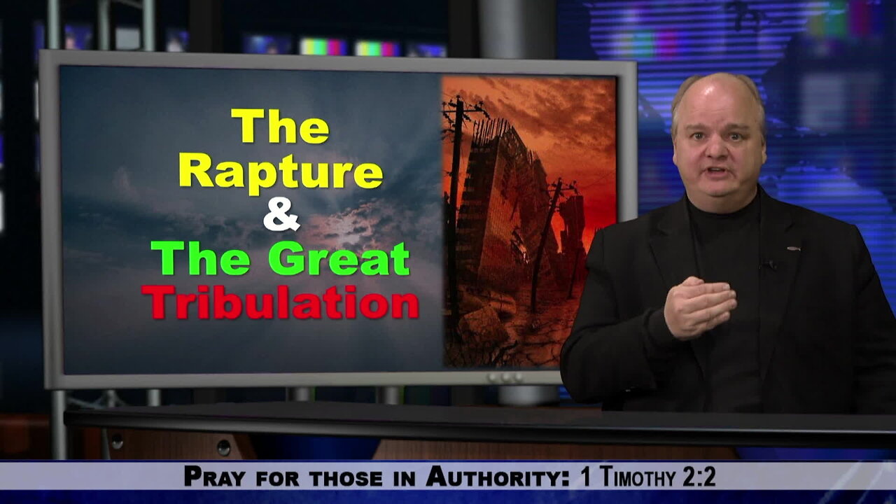 Endtimes, Part 2: The Rapture & Great Tribulation