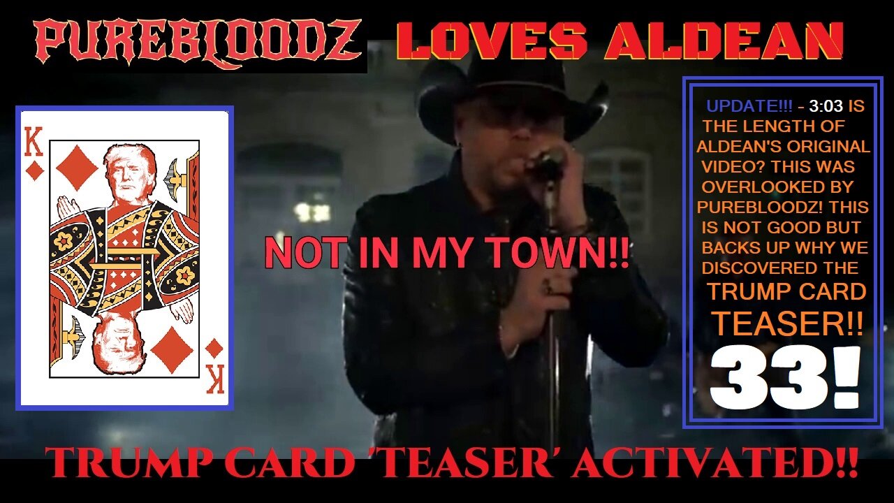 JASON ALDEANS 'TRY THAT IN A SMALL TOWN' SETS THE WHEELS IN MOTION FOR TRUMP CARD TEASER! UPDATE: 33 CODED IN ALDEAN'S VIDEO? 3:03 LENGTH.