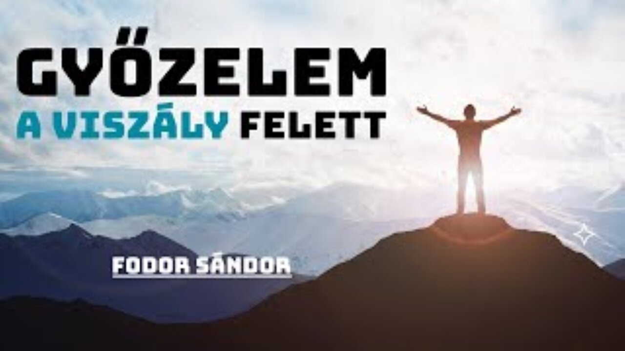 Győzelem a Viszály Felett | Fodor Sándor | 2024.06.01