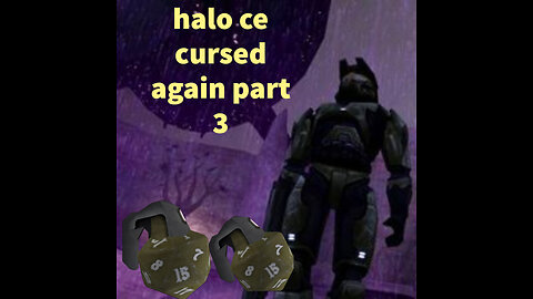 halo ce cursed again part 3