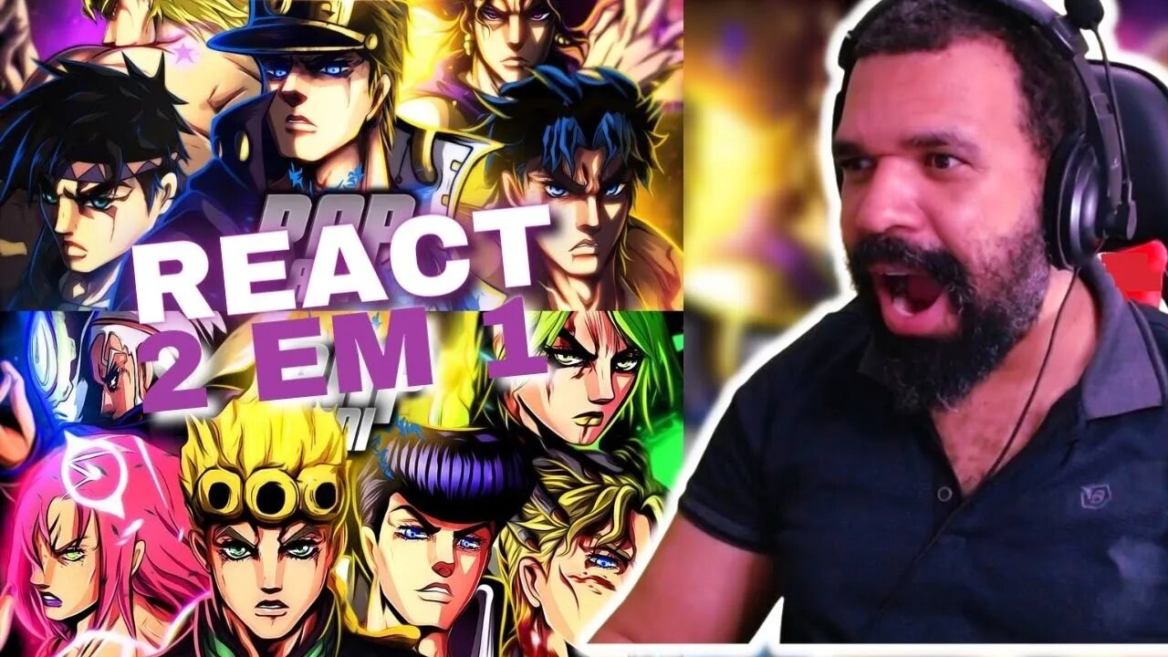 REACT 2 EM 1 - REAGINDO A ♪ Destino Final | (JoJo's Bizarre Adventure) ESPECIAL 400K PT 1