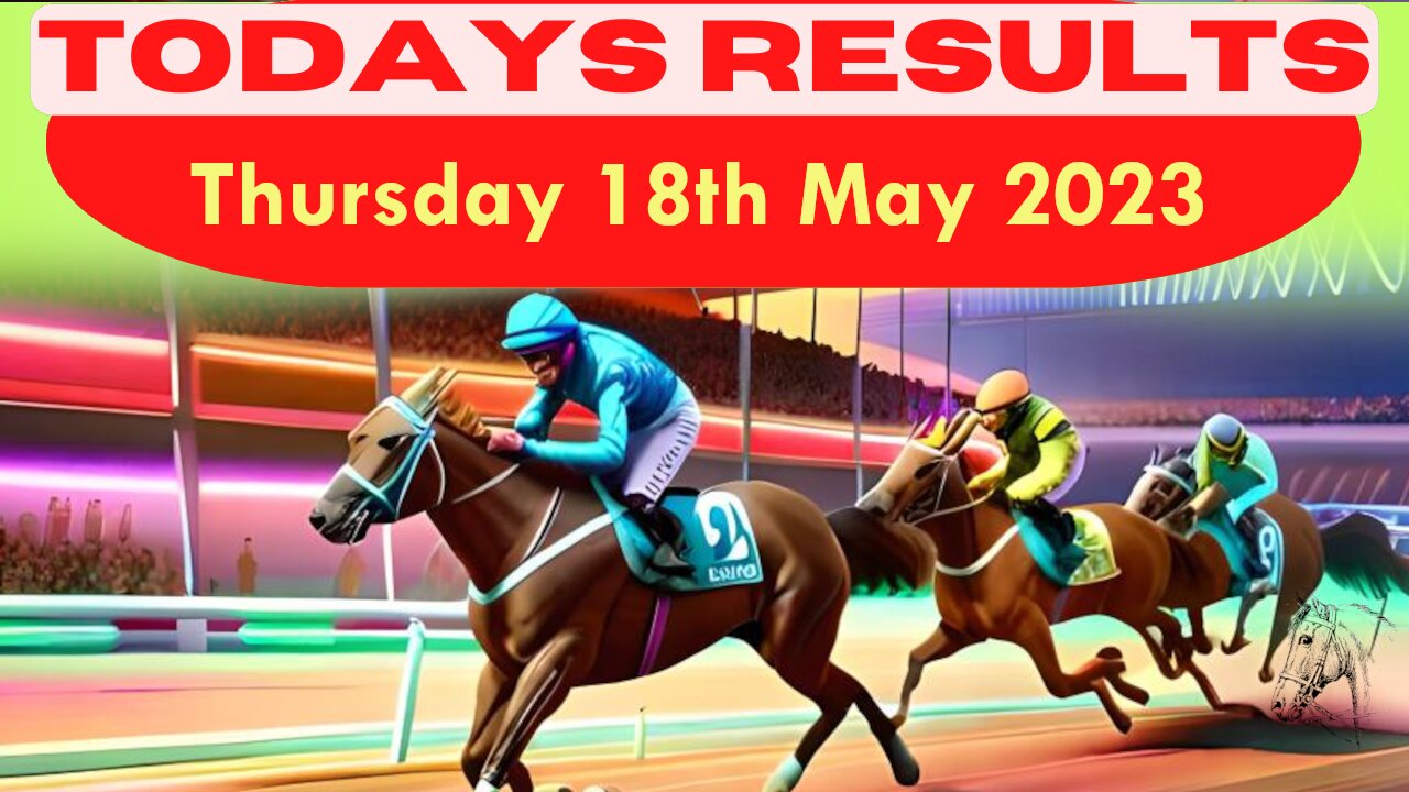 Horse Race Result: May 18, 2023. Exciting race update!🏆🐎📆Stay tuned for the thrilling outcome! 🏁