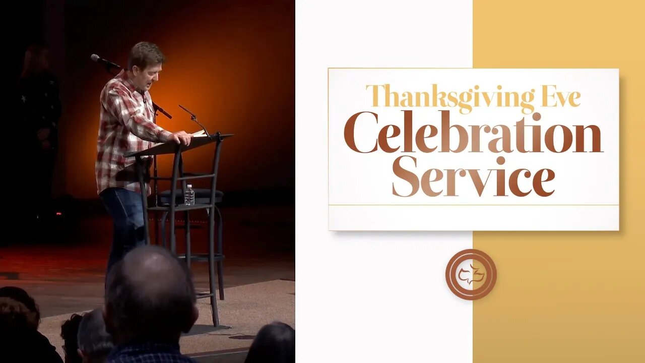 Thanksgiving Eve Celebration Service | Gary Hamrick