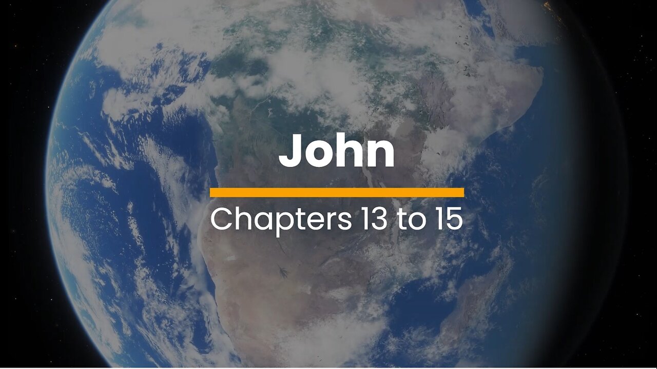 John 13, 14, & 15 - October 26 (Day 299)