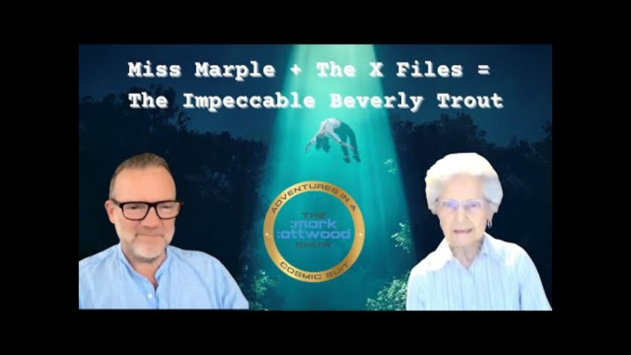 Miss Marple + The X Files = The Impeccable Beverly Trout - 25th June 2022