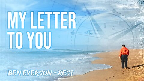 Graduation Song | Ben Everson | "My Letter to You"
