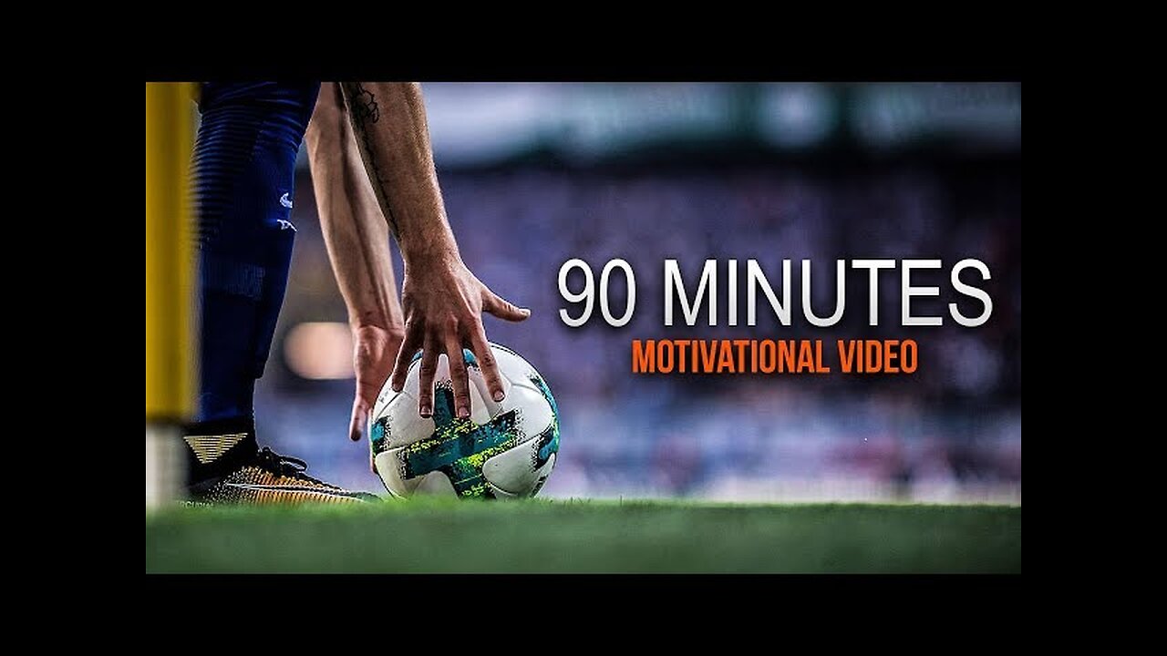 "90 Minutes - This is Football" - Motivational Video | HD