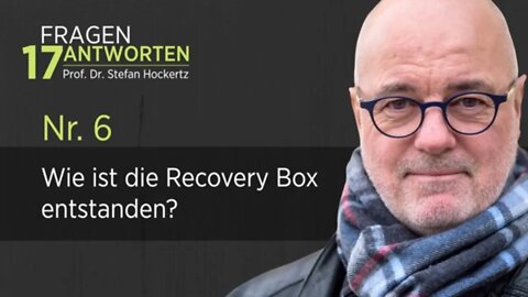 So ist die Recovery Box entstanden! - Prof. Dr. Stefan Hockertz