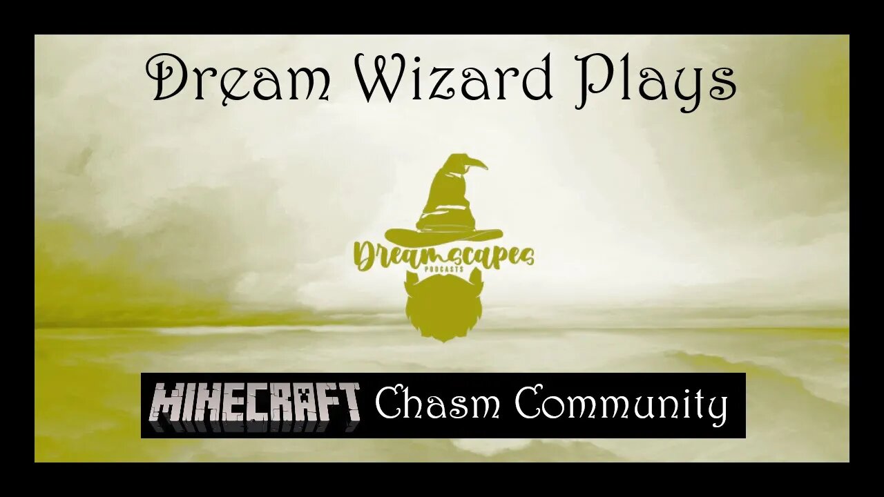 DWP 05 ~ Minecraft - Chasm Community