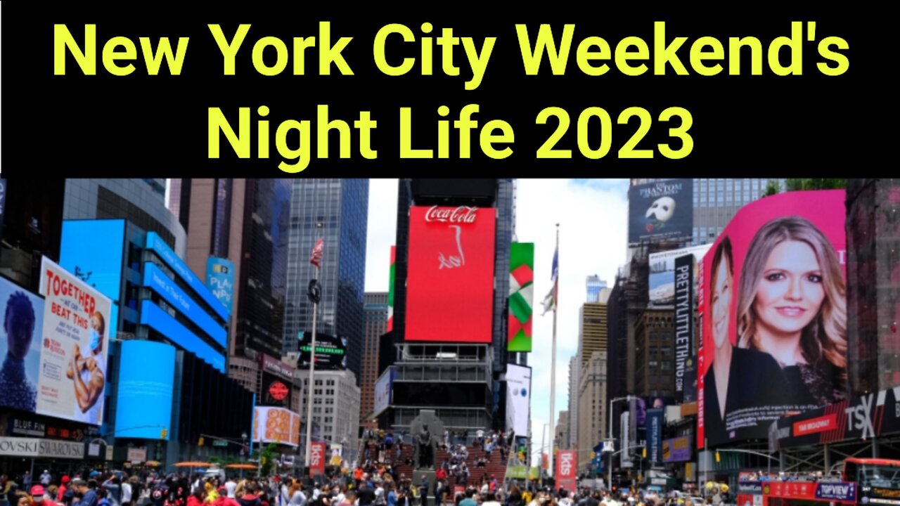 Weekend's Nights Experience In New york 2023 | New York City |