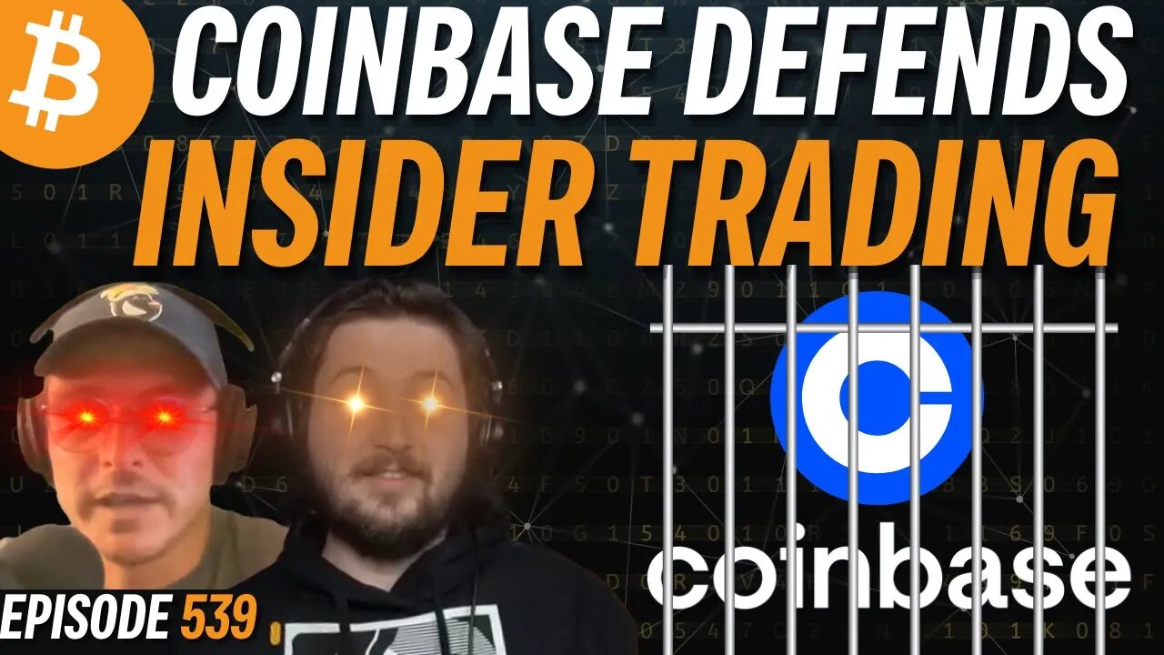 Is Coinbase a Criminal Organization ? | EP 539