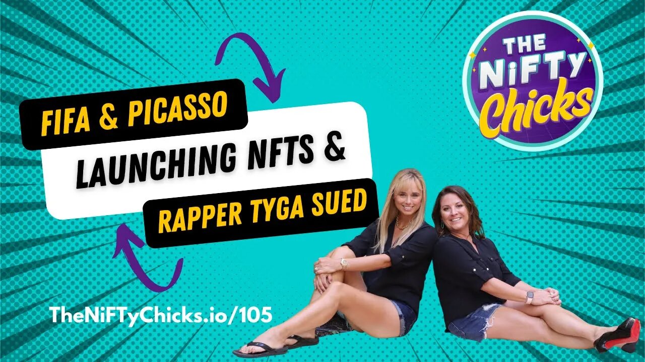 FIFA & Picasso Launching NFTs & Rapper Tyga Sued