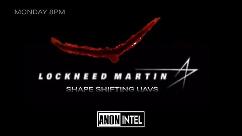 ANON☆INTEL: SHAPE SHIFTING UAVS.