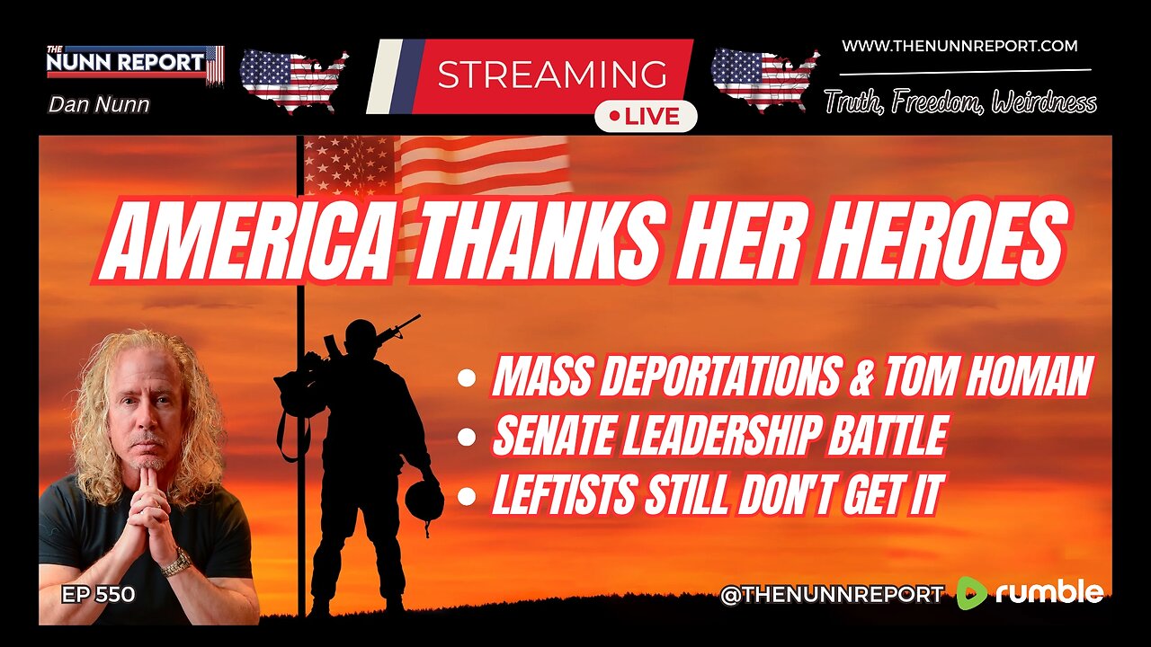 [Ep 550] Veteran’s Day – America Thanks Her Heroes | Senate Leader Battle | Deportation