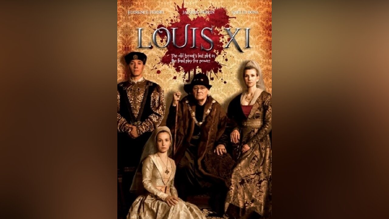 Louis XI: Shattered Power (2011 Film)