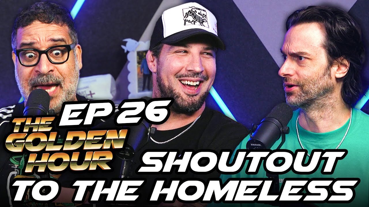 26 Shoutout To The Homeless #26 w Brendan Schaub, Erik Griffin, Chris D'Elia