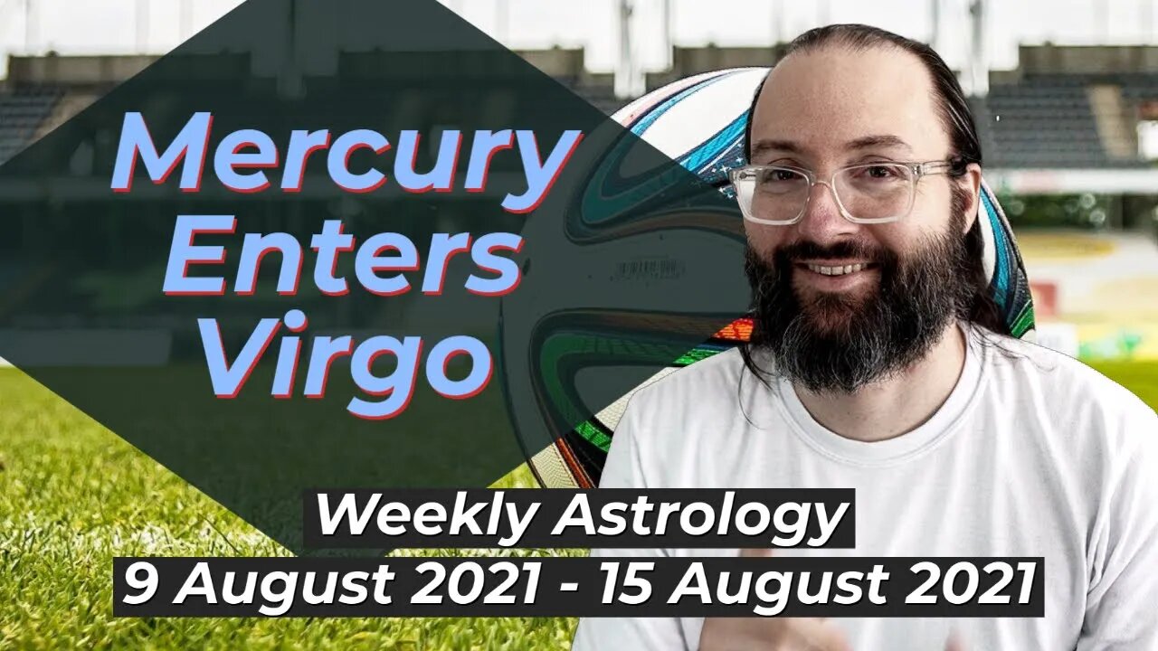 Passion Games | Weekly Astrology 9 - 15 August 2021