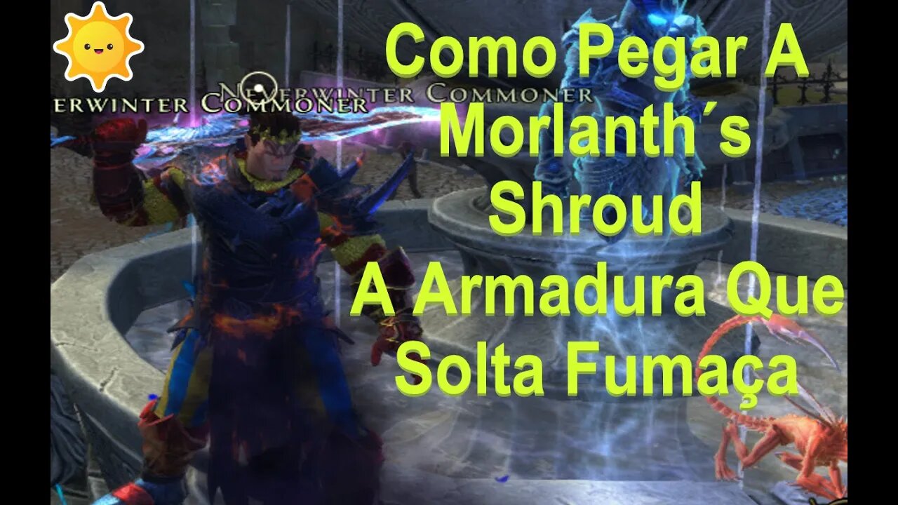 Neverwinter Como Pegar A Armadura Que Solta Fumaça Em River District #neverwinter Morlanth´s Shroud