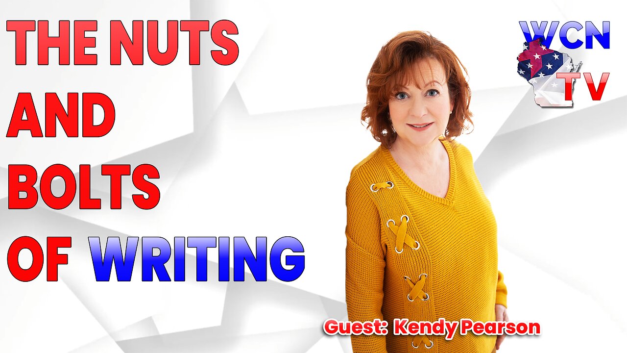 6/18/2024 - Guests: "Kendy Pearson;" Topic: "The Nuts and Bolts of Writing"