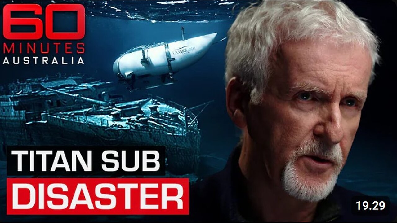 James Cameron reveals new information about Titanic sub disaster