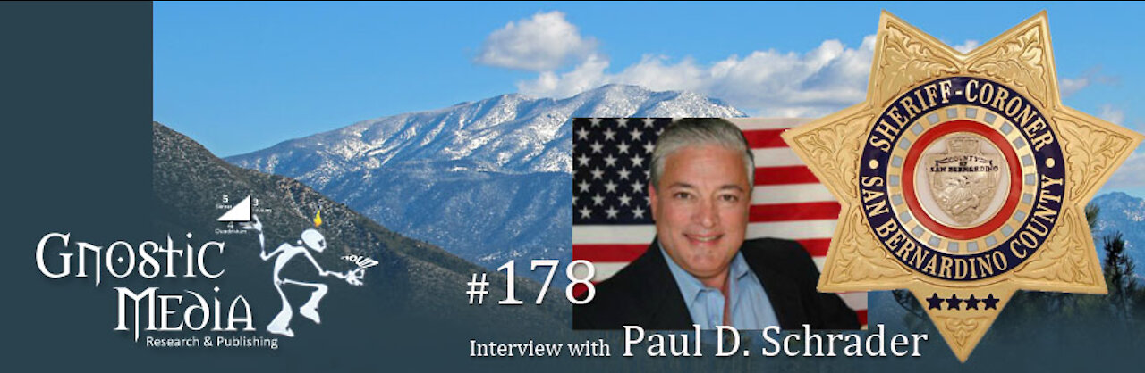 Paul D. Schrader – “San Bernardino County’s Sheriff in Exile” – #178