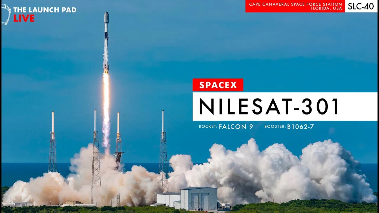 LAUNCHING NOW! SpaceX Nilesat-301 Launch