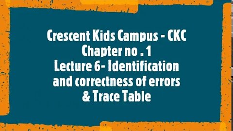 9th Computer Lecture6 Identification and Correctness of errors & Trace table