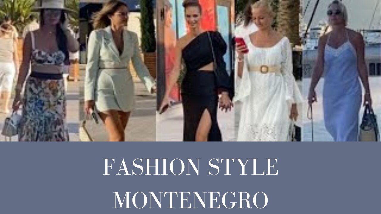 FASHION STYLE MONTENEGRO