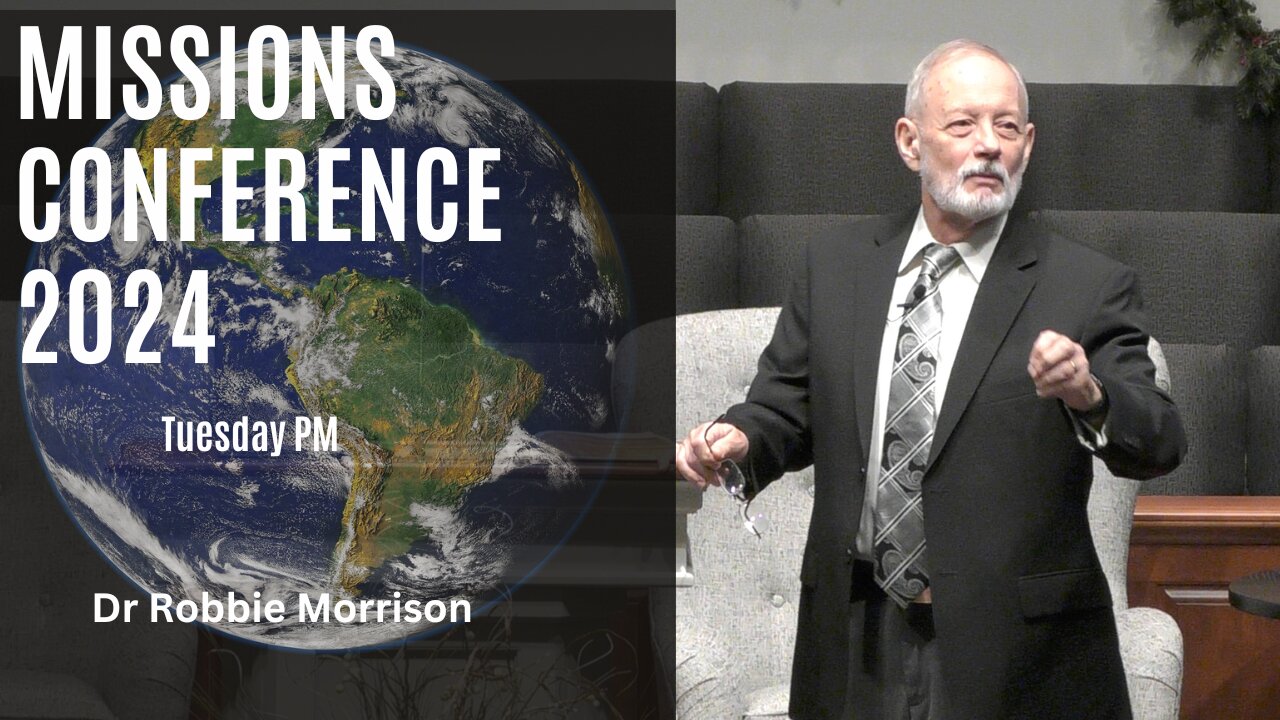 2024 Missions Conference Tuesday PM--Jan 30, 2024