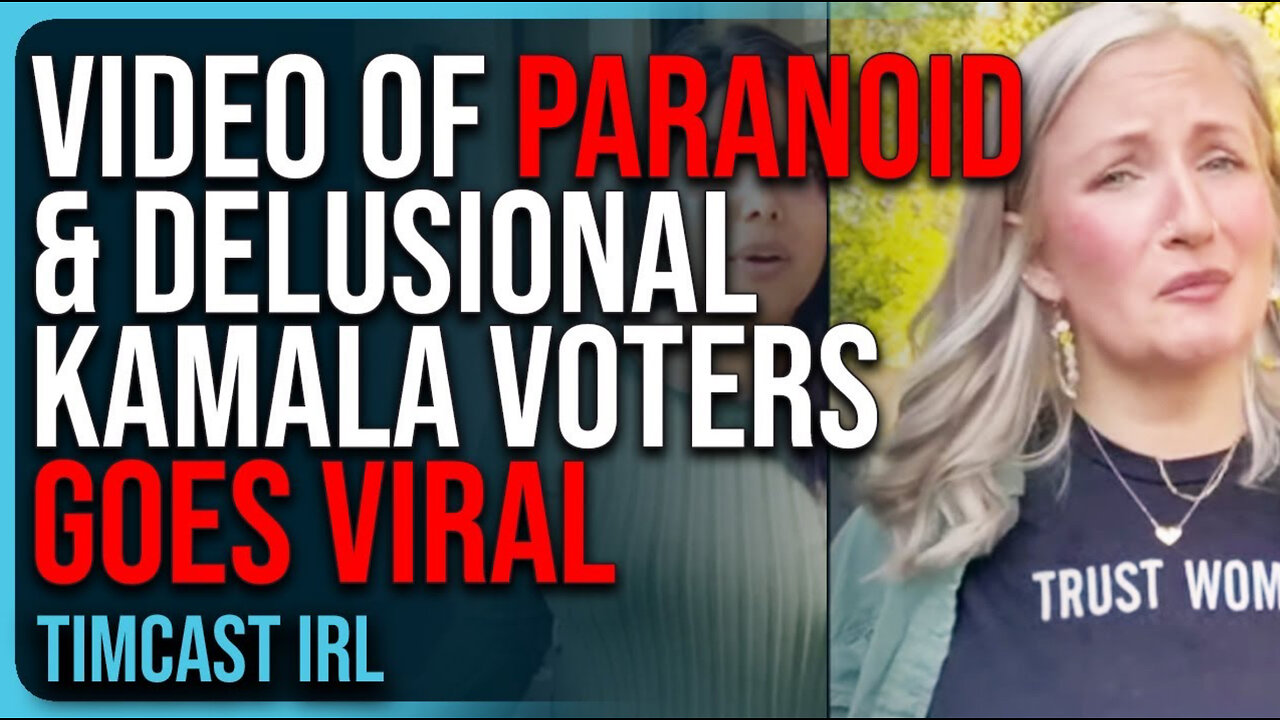 Video Of PARANOID & DELUSIONAL Kamala Voters GOES VIRAL, Timcast Crew ROASTS Them