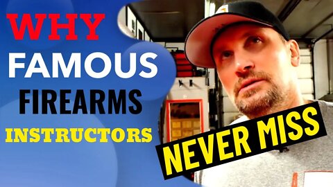 Why Famous Firearms Instructors Never Miss