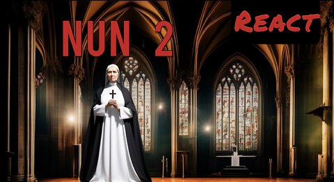 Reacting to Nun 2 Trailer (REACTION)