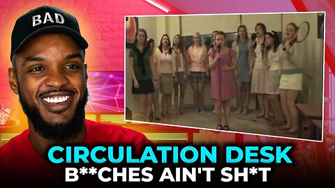 🎵 Circulation Desk - Bitches Ain't Shit REACTION