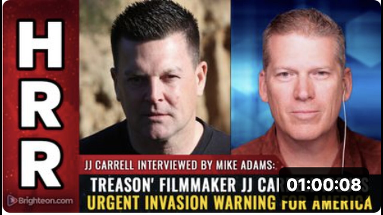 TREASON' filmmaker JJ Carrell issues urgent INVASION warning for America