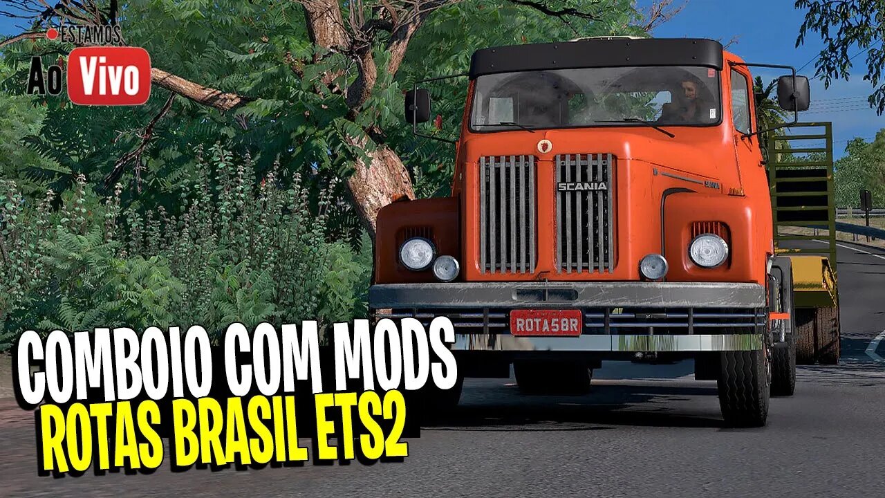 🔴 LIVE - ETS2 COMBOIO COM MODS BRASILEIROS MAPA ROTAS BRASIL EURO TRUCK SIMULATOR 2 1.44 ETS2