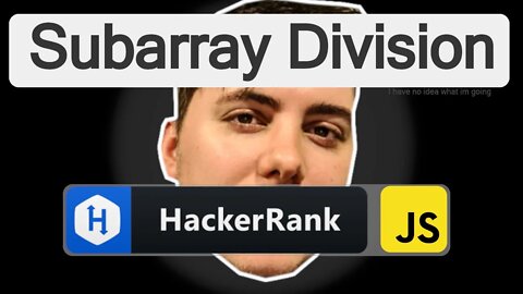 Subarray Division| HackerRank Walkthrough & Solution | JavaScript