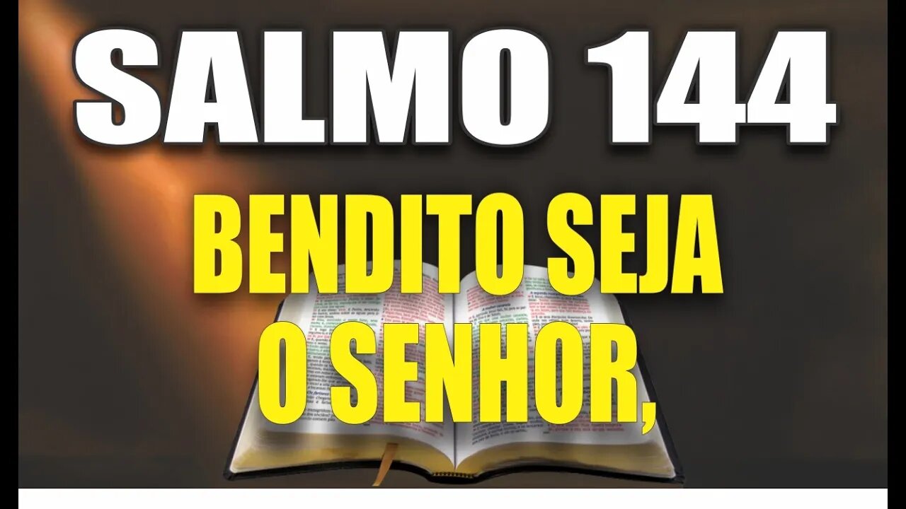 Livro dos Salmos da Bíblia: Salmo 144