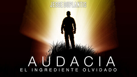 Audacia: El ingrediente olvidado