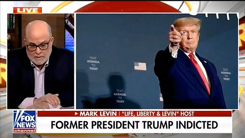 Mark Levin TORCHES Trump Indictment