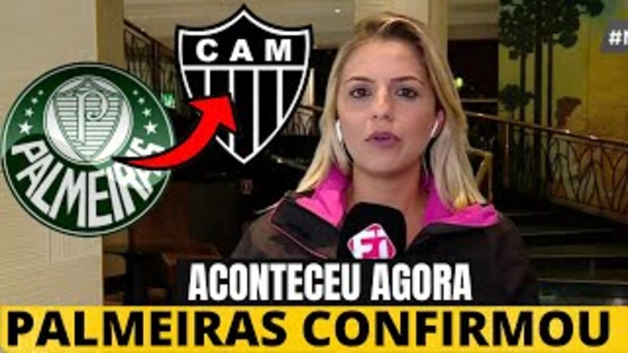 SAIU AGORA! TORCIDA FOI A LOUCURA! ABEL FERREIRA ANUNCIOU! NOTÍCIAS DO PALMEIRAS