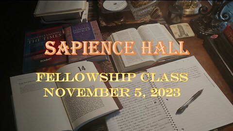 Sapience Hall - Sunday School Fellowship Class - November 5, 2023 - Hebrews 9:15-28