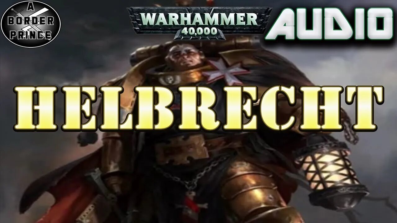 Warhammer 40k Audio Helbrecht By Guy Haley