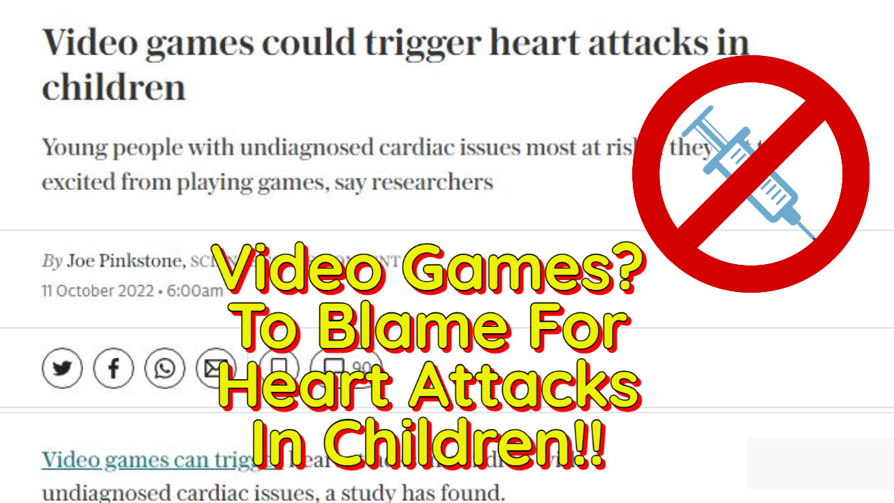 Video Games? Now To Blame For Heart Issues in Young People! "Experts" Ignoring "The Obvious"